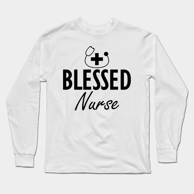 Blessed Nurse Long Sleeve T-Shirt by KC Happy Shop